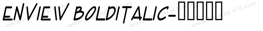 Enview BoldItalic字体转换